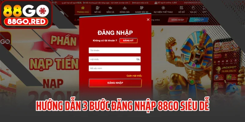 Hướng dẫn 3 bước đăng nhập 88GO siêu dễ