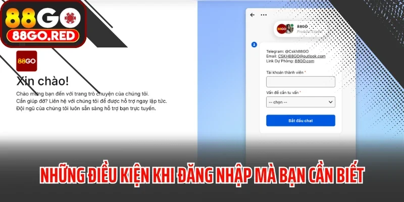 Những điều kiện khi đăng nhập mà bạn cần biết