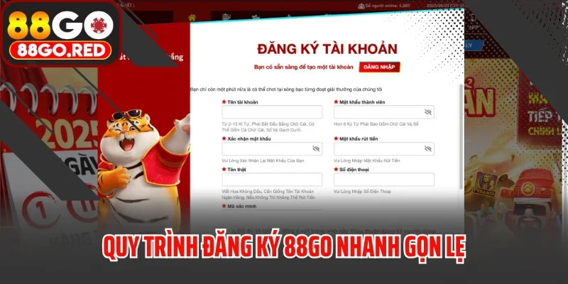 Quy trình đăng ký 88GO nhanh gọn lẹ